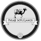 PARAJE SOTUÉLAMOS MADE IN SPAIN S