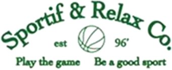 SPORTIF & RELAX CO. EST 96' PLAY THE GAME BE A GOOD SPORT