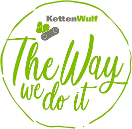 KETTENWULF THE WAY WE DO IT