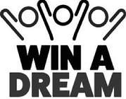 WIN A DREAM