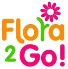 FLORA2GO!