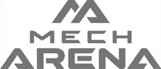 MA MECH ARENA