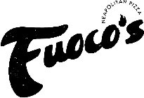 FUOCO'S NEAPOLITAN PIZZA