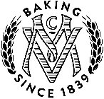 BAKING SINCE 1839 MCV