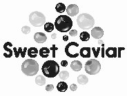 SWEET CAVIAR