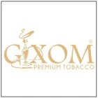 GIXOM PREMIUM TOBACCO