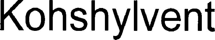 KOHSHYLVENT