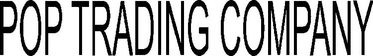 POP TRADING COMPANY