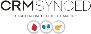 CRMSYNCED CARDIO-RENAL-METABOLIC HARMONY