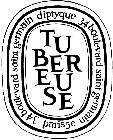 TUBEREUSE DIPTYQUE 34 BOULEVARD SAINT GERMAIN PARIS 5E 34 BOULEVARD SAINT GERMAIN