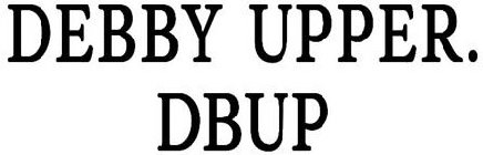 DEBBY UPPER. DBUP