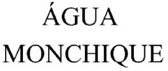 ÁGUA MONCHIQUE