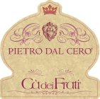 PIETRO DAL CERO CÀ DEI FRATI