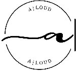 A|LOUD