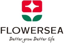 FLOWERSEA BETTER GROW BETTER LIFE