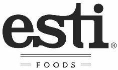 ESTI FOODS