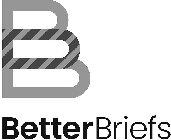 BB BETTERBRIEFS