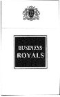 BR BUSINESS ROYALS