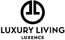 LUXURY LIVING LUXENCE