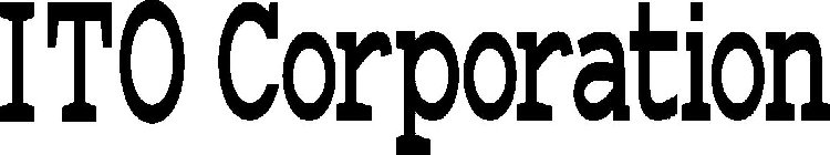 ITO CORPORATION