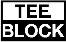 TEE BLOCK