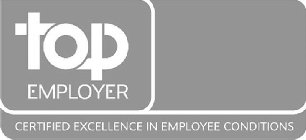 TOP EMPLOYER CERTIFIED EXCELLENCE IN EMPLOYEE CONDITIONS