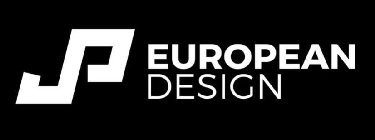 JP EUROPEAN DESIGN
