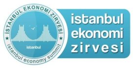 ISTANBUL EKONOMI ZIRVESI ISTANBUL ECONOMY SUMMIT ISTANBUL EKONOMI ZIRVESIY SUMMIT ISTANBUL EKONOMI ZIRVESI