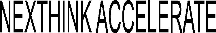 NEXTHINK ACCELERATE