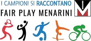 M MENARINI I CAMPIONI SI RACCONTANO FAIR PLAY MENARINI