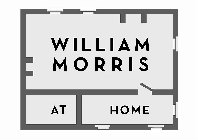 WILLIAM MORRIS AT HOME