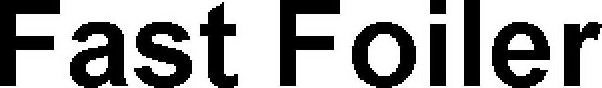 FAST FOILER