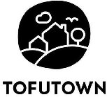 TOFUTOWN