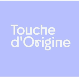 TOUCHE D'ORIGINE