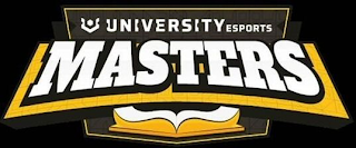 UNIVERSITY ESPORTS MASTERS