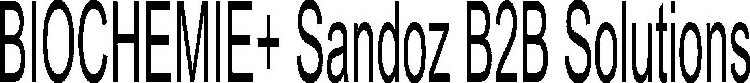 BIOCHEMIE+ SANDOZ B2B SOLUTIONS