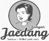 SAMYAN JAEDANG SOMTUM - GRILLED PORK NECK