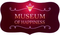 MUSEUM OF HAPPINESS