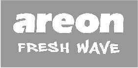 AREON FRESH WAVE