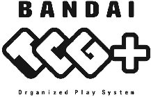 BANDAI TCG+ ORGANIZED PLAY SYSTEM