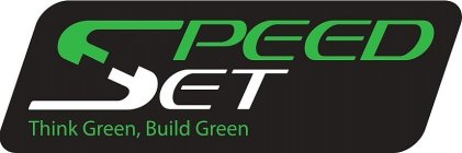 SPEED SET THINK GREEN, BUILD GREEN