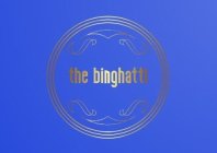 THE BINGHATTI