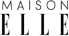 MAISON ELLE