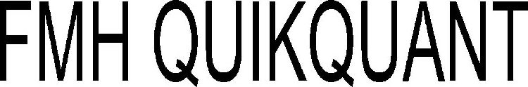FMH QUIKQUANT