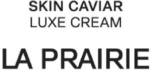 SKIN CAVIAR LUXE CREAM LA PRAIRIE