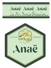 ANAË ANAË ANAË  ANAË CULTIVER L'ESSENTIEL A