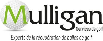 MULLIGAN SERVICES DE GOLF EXPERTS DE LA RÉCUPÉRATION DE BALLES DE GOLF