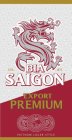 BIA SAIGON EST. 1875 EXPORT PREMIUM VIETNAM LAGER STYLE