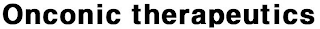 ONCONIC THERAPEUTICS