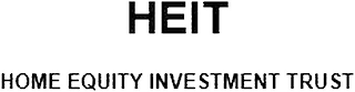 HEIT HOME EQUITY INVESTMENT TRUST